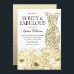 Gold Dress Floral Forty & Fabulous 40th Birthday Invitation<br><div class="desc">Gold Dress Floral Forty & Fabulous 40th Birthday Invitation

Variations to the invitation and matching items in our store</div>