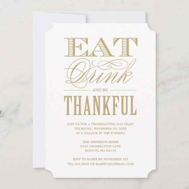 Gold Eat Drink and be Thankful Thanksgiving Dinner Invitation (Front)