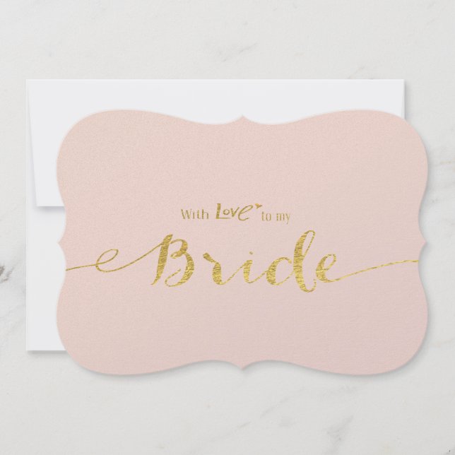 Gold-effect With Love to My Bride Wedding Day Invitation (Front)