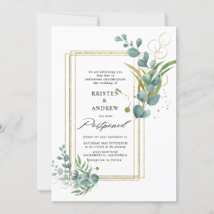 gold eucalyptus greenery  postponed  Wedding  Invitation