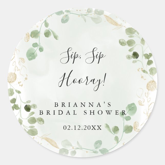Gold Eucalyptus Sip Sip Hooray Bridal Shower  Classic Round Sticker (Front)
