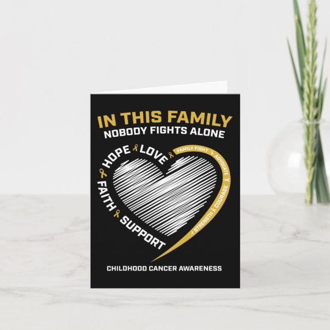 Gold Family Nobody Fights Alone Childhood Cancer A Card (Front)