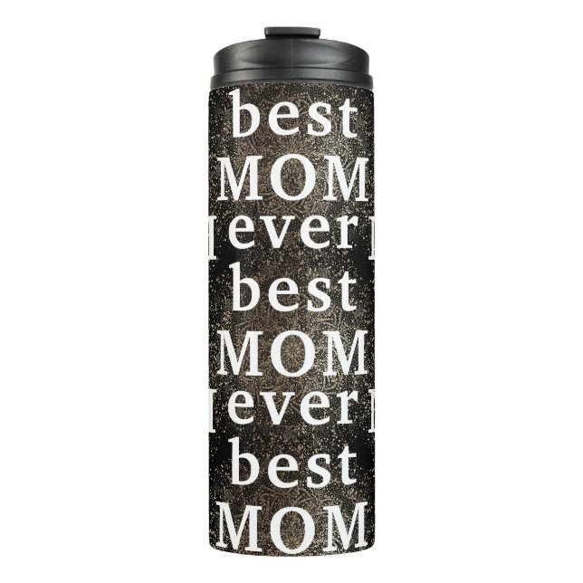 Gold Floral Black Modern MAMA | best MOM ever Thermal Tumbler (Front)