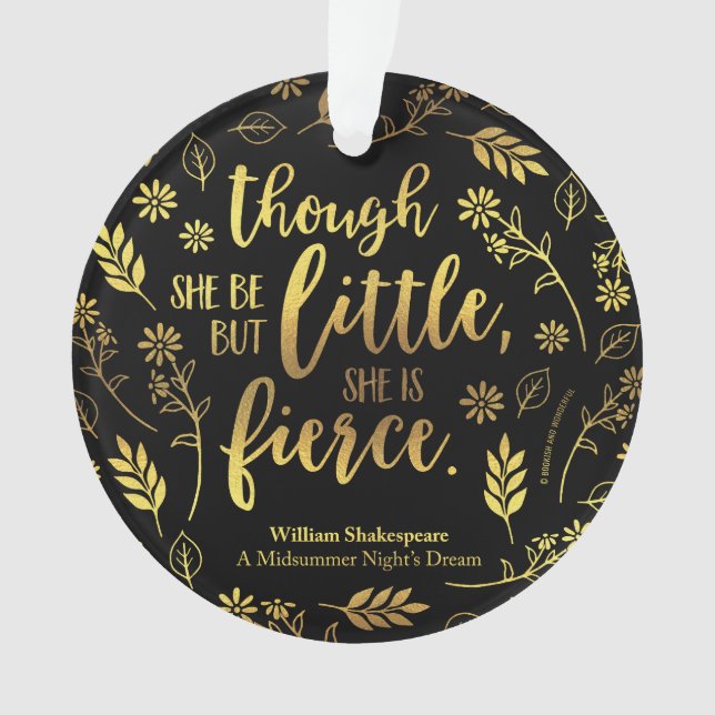 Gold Floral Little But Fierce William Shakespeare Ornament (Front)