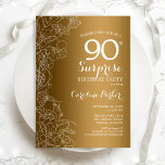 Gold Floral Surprise 90th Birthday Party Invitation<br><div class="desc">Gold White Surprise 90th Birthday Party Invitation. Glam feminine design featuring faux gold foil,  botanical accents and typography script font. Simple floral invite card perfect for a stylish female surprise bday celebration. Can be customised to any age. Printed Zazzle invitations or instant download digital template.</div>