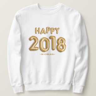 Gold Foil Balloons Happy 2018 Personalised Sweatshirt