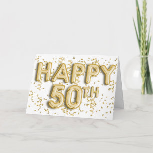 Gold Foil Balloons Happy 50th Birthday Card