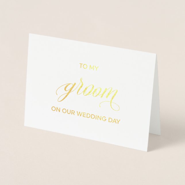 Gold Foil Card | to my groom on our wedding day (Front)