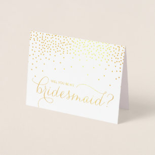 Gold Foil Confetti Dots Will You Be My Bridesmaid Foil Card