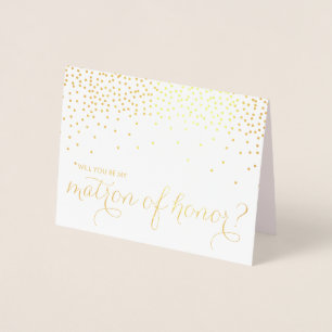 Gold Foil Confetti Will You Be My Matron of Honour Foil Card