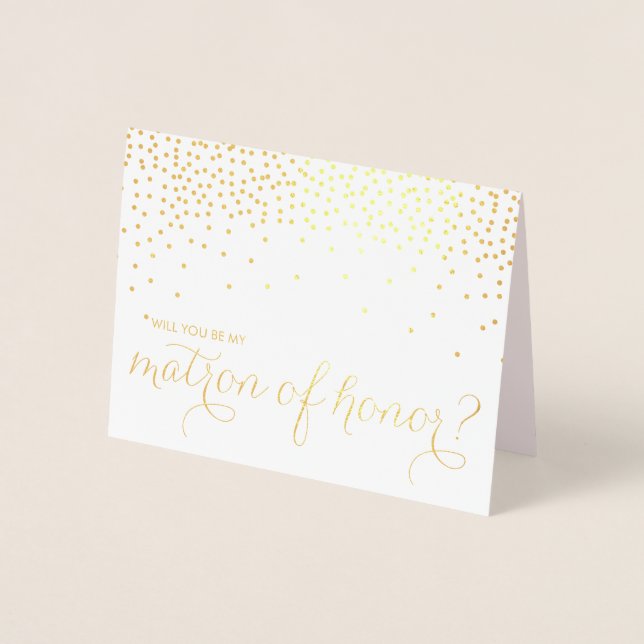 Gold Foil Confetti Will You Be My Matron of Honour Foil Card (Front)