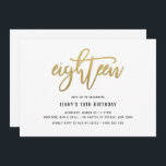 Gold Foil Effect 18th Birthday Invitation<br><div class="desc">This 18th birthday party invitation features an eye catching gold foil 'eighteen' text. Please note that the gold foil is a texture only, not real foil. For more advanced customisation of this design, e.g. changing layout, font or text size please click the "CUSTOMIZE" button above. Please contact me for any...</div>