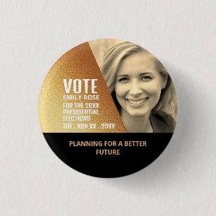 Gold Foil Effect Political Campaigner Advertising 3 Cm Round Badge