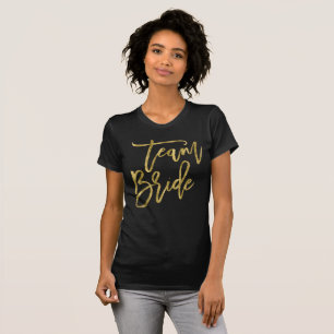Gold Foil Effect Team Bride Shirts