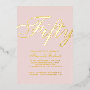 Gold Foil Fifty and Fabulous 50th Birthday Party 