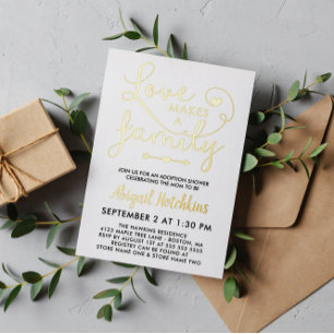 Gold Foil Love Makes A Family Adoption Shower
