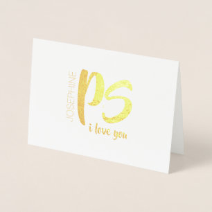 Gold Foil PS. I love You Valentine's Day Foil Card