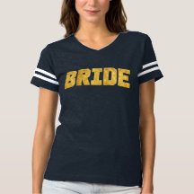 Gold Foil Sporty Bride Tee