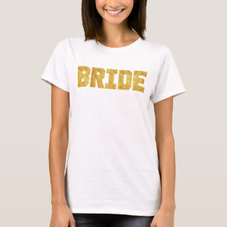 Gold Foil Sporty Bride Tee