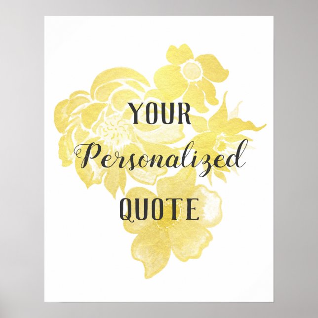 Gold foil watercolor flowers Personalised quote Poster (Front)