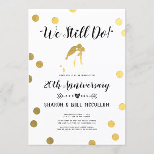 Gold Foil We Still Do   20th Wedding Anniversary Invitation
