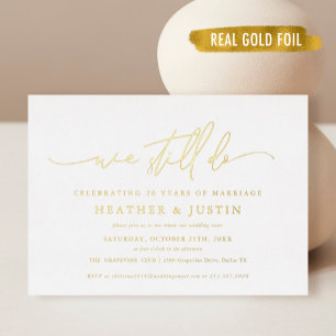 Gold Foil We Still Do Wedding Vow Renewal 