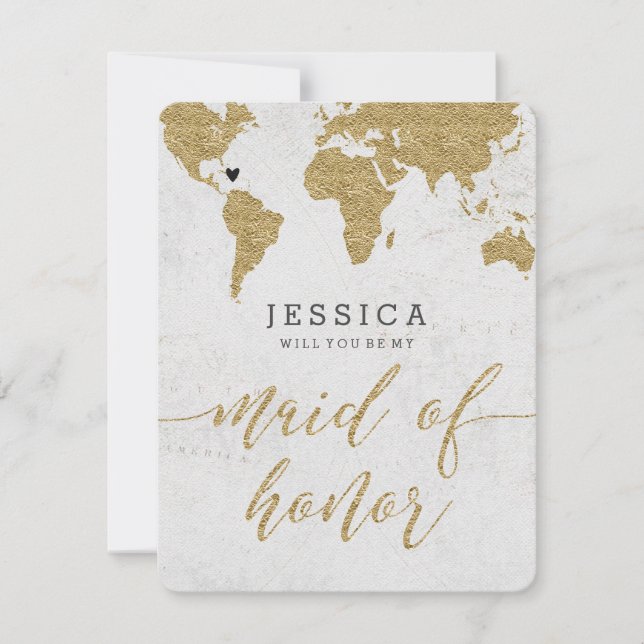 Gold Foil World Map Will You Be My Maid of Honour Invitation (Front)
