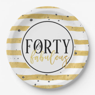Gold Forty and Fabulous 40th Birthday Party Plates