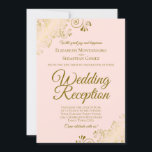 Gold Frills & Blush Pink Elegant Wedding Reception Invitation<br><div class="desc">This simple invitation is designed for guests invited to the reception but not the wedding ceremony itself. It features an elegant and stylish design with fancy gold script lettering on a pale blush pink background and ornate golden faux foil curls and swirls in the corners. Beautiful way to invite your...</div>