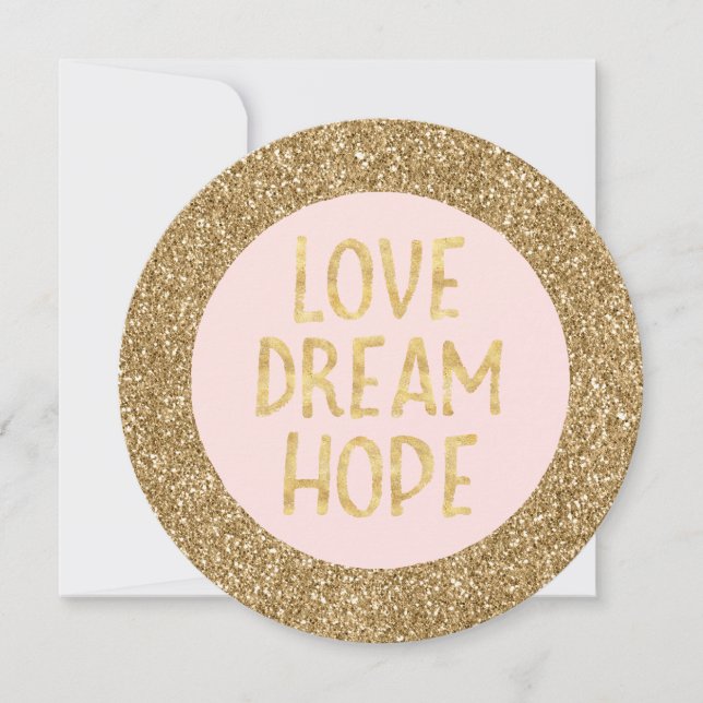 Gold Glam Glitter Sparkle Glitz Love Dream Hope (Front)