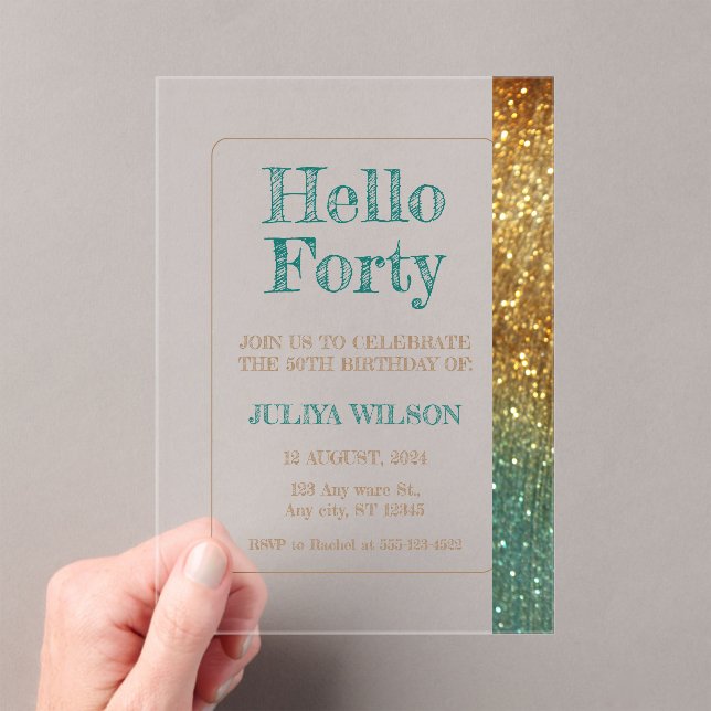 Gold Glitter 40th birthday party Acrylic Invitations (Insitu (Handheld))
