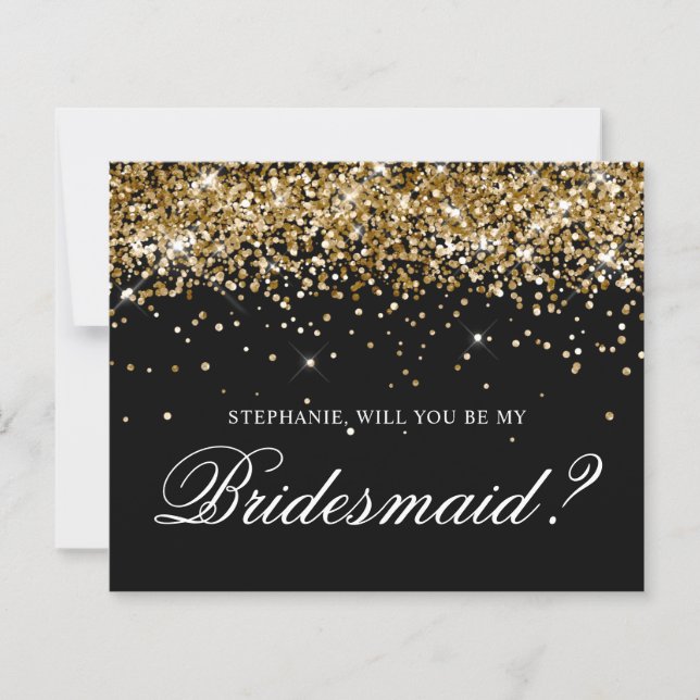Gold Glitter and Black Bridesmaid Proposal Card (Front)