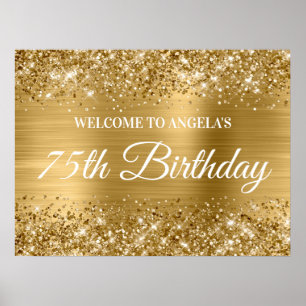 Gold Glitter and Foil 75th Birthday Welcome Poster