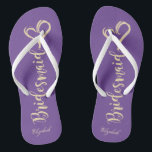 Gold Glitter Bridesmaid,Hearts Viole -Personalised Flip Flops<br><div class="desc">Cute gold glittery bridesmaid and heart on violet background  with your name. Select the costume button to change the fonts style,  colour and size. Any girl would love to have this elegant and stylish design .</div>