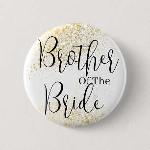Gold Glitter brother of bride wedding Button
