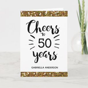 Gold Glitter Cheers to 50 Years Birthday Card