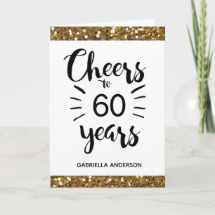 Gold Glitter Cheers to 60 Years Birthday Card