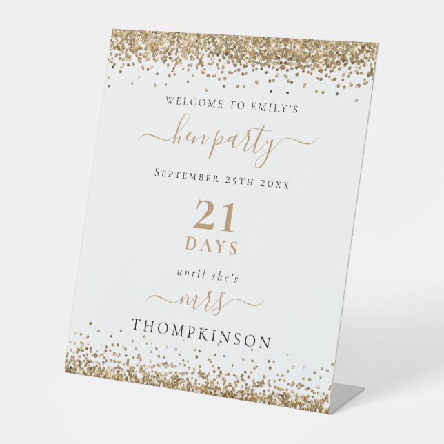 Gold Glitter Days Until Mrs Name Welcome Hen Do Pedestal Sign (Front)