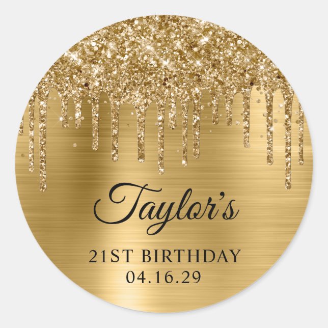 Gold Glitter Drips Metallic 21st Birthday Classic Round Sticker (Front)
