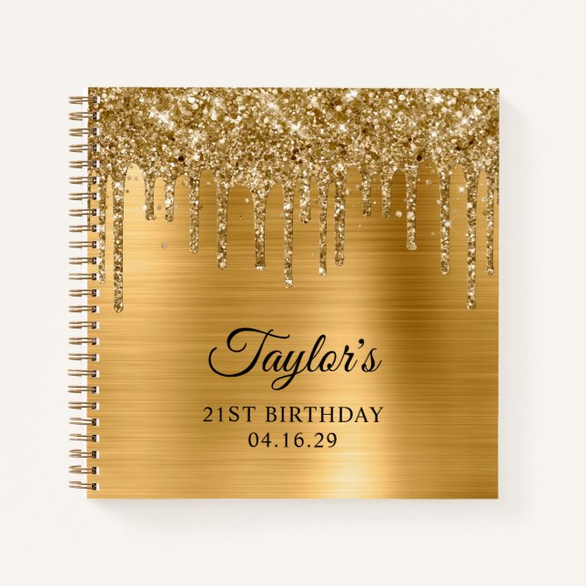 Gold Glitter Drips Metallic 21st Birthday Notebook (Front)