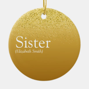 Gold Glitter Girly Glam Fun Cool Sister Definition Ceramic Tree Decoration