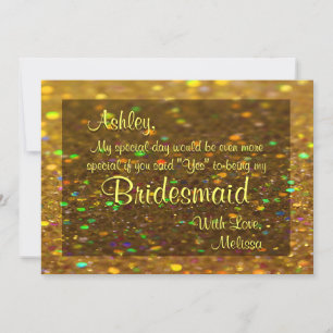 Gold Glitter Glam Be My Bridesmaid Invitation