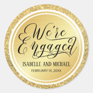 Gold Glitter & Metallic We're Engaged Custom Classic Round Sticker