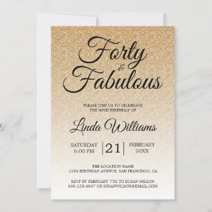 Gold Glitter Ombre 40 and Sassy 40th Birthday Invitation