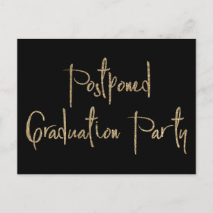 Gold Glitter Postponed Graduation Party Black Postcard