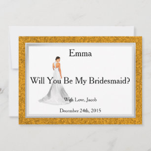 Gold Glitter Will You Be My Bridesmaid Invitation