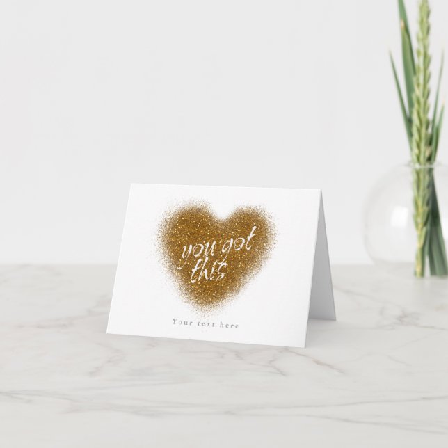 Gold Glitter YOU GOT THIS Glamour Heart Card (Front)