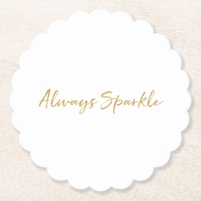 Gold Glitz Always Sparkle Paper Coaster (Front)