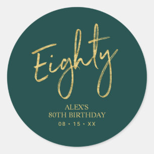 Gold & Green Lettering Eighty 80th Birthday Favour Classic Round Sticker
