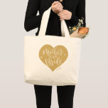 Gold heart and script mother of the bride large tote bag<br><div class="desc">Cute Personalized mother of the bride tote bag features color editable gold heart shape,  modern script,  and custom name,  great wedding party gifts.</div>